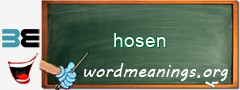 WordMeaning blackboard for hosen